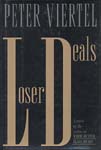 LOSER DEALS by Peter Viertel